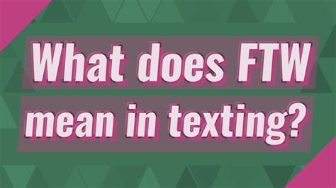 ftw meaning computer.